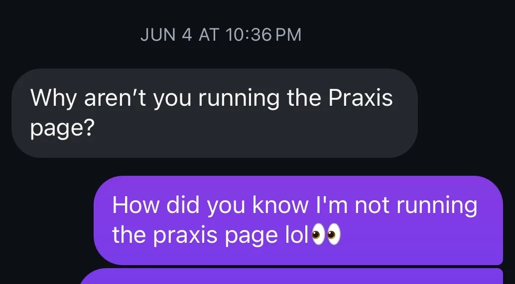 Message asking Waris Hussain why he was not running the Praxis social channels, sent unprompted by an alum now a CMO